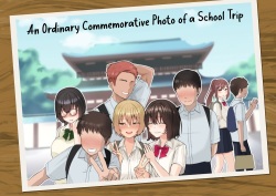 An Ordinary Commemorative Photo of a School Trip【NTR】