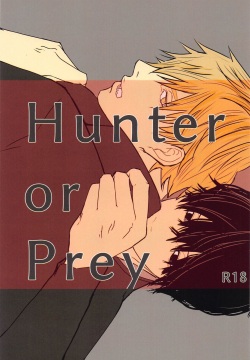 Hunter or Prey