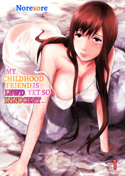 Osananajimi wa Midarade Junshin ～ Asemamire de, Zutto. 1 | My Childhood Friend Is Lewd, Yet So Innocent... 1