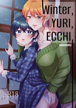 Fuyu, Yuri, Ecchi. | Winter, Yuri, Ecchi.