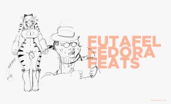 Futafel Fedora Feats