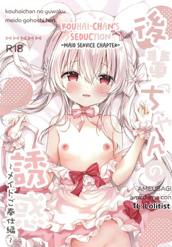 Kouhaichan no Yuwaku Meido Gohoshi Hen | Kouhai-chan's Seduction ~Maid Service Chapter~