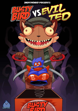 BustyBird vs Evil Ted