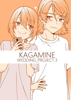 KAGAMINE WEDDING PROJECT 3