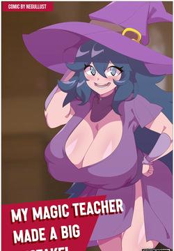 My Magic Teacher Made A BIG Mistake!