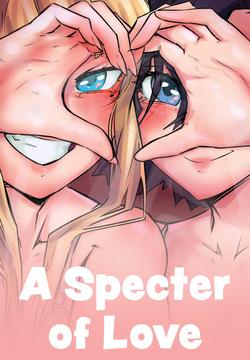 A Specter of Love