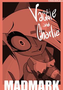 Vaggie and Charlie