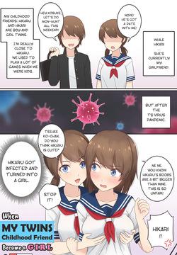 When My Twins Childhood Friend Became a Girl